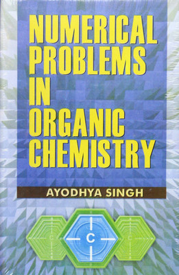 Numerical Problems in Organic Chemistry(English, Hardcover, Singh Ayodhya)