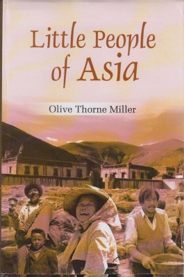 Little people of asia First  Edition(Others, Hardcover, Olive Thorne Miller)