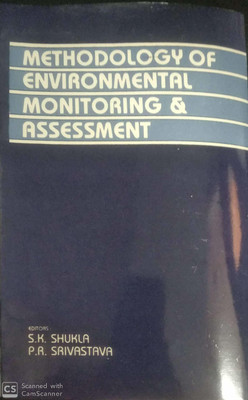 Methodology Of Environmental Monitoring & Assessment 2019 Edition(English, Hardcover, S.K.Shukla, P.R.Srivastava)