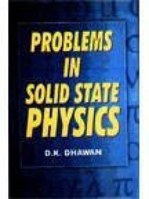 Problems in Solid State Physics(English, Hardcover, Dhawan D. K.)