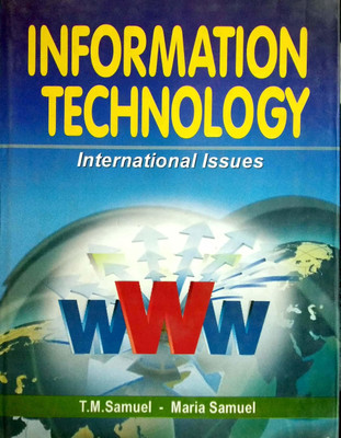 Information Technology-International Issues 2008 Edition(English, Hardcover, Maria Samuel, T.M.Samuel)