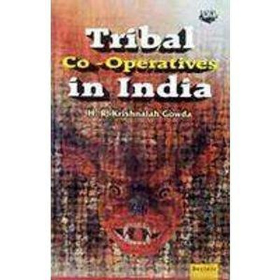 Tribal Co-Operatives in India(English, Hardcover, Gowda H. R. Krishnaiah)