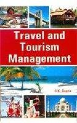 Travel and Tourism Management 01 Edition(English, Hardcover, S. K. Gupta)