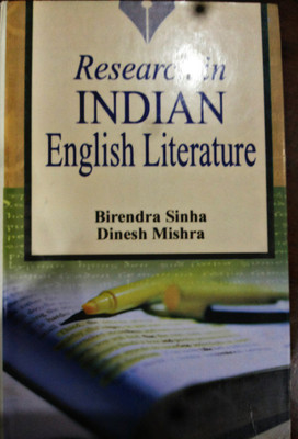 Research in Indian English Literature(English, Hardcover, B. Sinha D. Mishra)