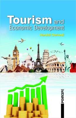 Tourism and Economic Development(English, Hardcover, Harshit Dwivedi)