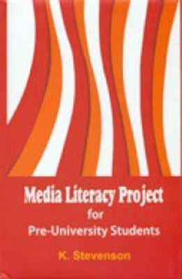 Media Literacy Project for Pre-University Students First  Edition(English, Hardcover, Stevenson Kohir)