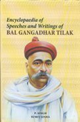 Encyclopaedia of speeches and writings of Bal Gangadhar Tilak(2 vol)(Others, Hardcover, Sumit Sinha)