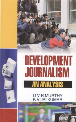 Development Journalism An Analysis(Others, Hardcover, D. V. R. Murthy)