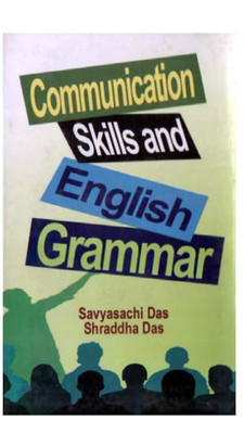 Communication Skills and English Grammar(English, Paperback, Das Shraddha)