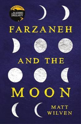 Farzaneh and the Moon(English, Paperback, Wilven Matt)