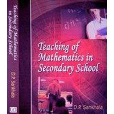 Teaching of Mathematics in Secondary School(English, Hardcover, Sankhala D. P.)