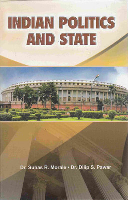 Indian Politics and State(English, Hardcover, Dr. Suhas R Morale, Others)