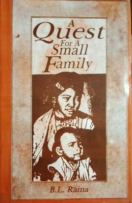 A Quest For a Small Family 1st Edition(English, Hardcover, B.L.Raina)