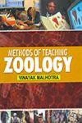 Methods of Teaching Zoology, 291pp, 2006 01 Edition(English, Hardcover, Vinayak Malhotra)