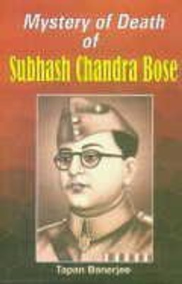 Mystery of Death of Subhash Chandra Bose(English, Hardcover, Banerjee T.)