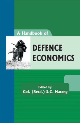 A Handbook of Defense Economics(English, Paperback, Narang S.C.)