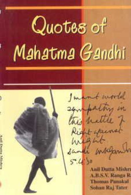 Quotes of Mahatma Gandhi 1st Edition(English, Paperback, Mishra, Anil Dutta, et al)