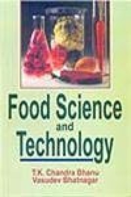 Food Science and Technology, 2009(English, Hardcover, V. Bhatnagar T. K. C. Bhanu)