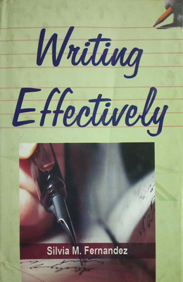 Writing Effectively 2009 Edition(English, Hardcover, Silvia M.Fernandez)
