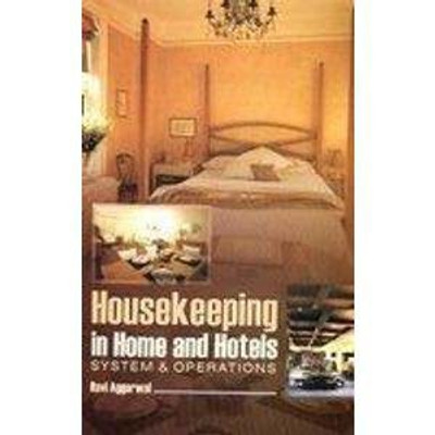 Housekeeping in Home and Hotels: System & Operations 01 Edition(Others, Paperback, Aggarwal R.)