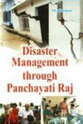Disaster management through panchayati raj(Others, Hardcover, M. Kumar)