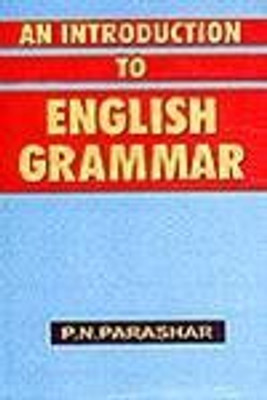 An Introduction To English Grammar 01 Edition(English, Hardcover, P.N.Parashar)
