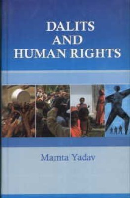 Dalits and Human Rights(English, Hardcover, Yadav Mamta)