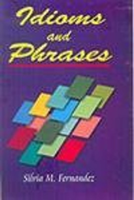Idioms and Phrases(English, Hardcover, Fernandez Silvia M.)