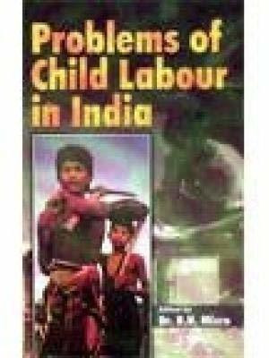 Problems of Child Labour in India(English, Hardcover, Misra R. N.)