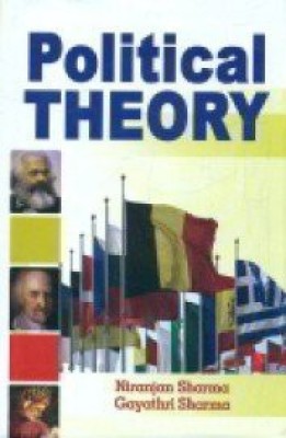 Political Theory, 283 pp, 2012(English, Hardcover, G. Sharma N. Sharma)