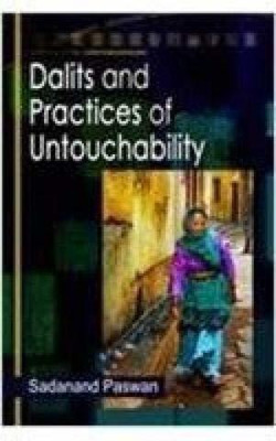 Dalits and Practices of Untouchability(English, Hardcover, Paswan Sadanand)
