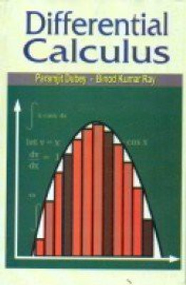 Differential Calculus, 2012(English, Hardcover, B. K. Ray, P. Dubey)
