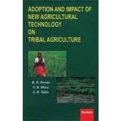 Adoption and Impact of New Agricultural Technology on Tribal Agriculture(English, Hardcover, Pawde B. B.)