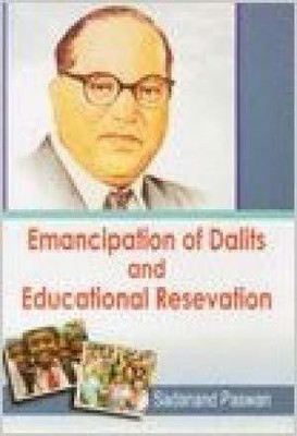 Emancipation of Dalits and Educational Reservation(English, Hardcover, Paswan Sadanand)