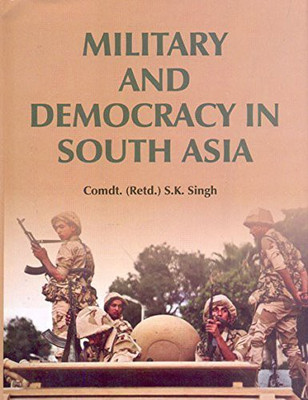 Military and Democracy in South Asia(English, Paperback, unknown)
