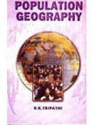 Population Geography 2018 Edition(English, Hardcover, R.K.Tripathi)