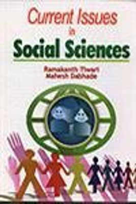 Current Issues in Social Sciences 2018 Edition(English, Hardcover, Ramakanth Tiwari, Mahesh Dabhade)