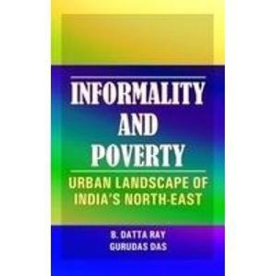 Informality and Poverty(English, Hardcover, Ray B. Datta)