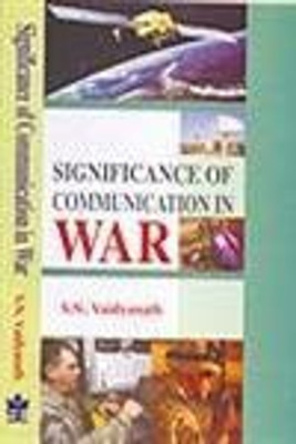 Significance of Communication in War(English, Hardcover, Vaidyanath S.N.)