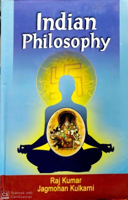 Indian Philosophy. 2012 Edition(English, Hardcover, Raj Kumar, Jagmohan Kulkarni)