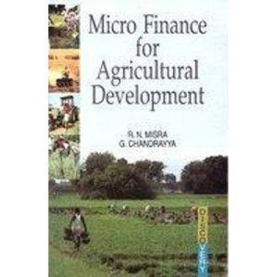 Micro-Finance for Agriculture Development(English, Hardcover, Mishra R. N.)
