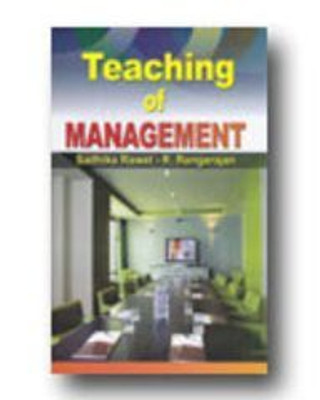 Teaching Of Management(English, Hardcover, Sadhika Rawat R Rangarajan)