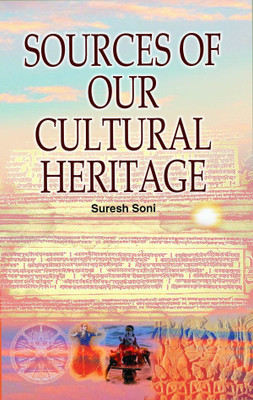 Sources of Our Cultural Heritage(English, Book, Soni Suresh)