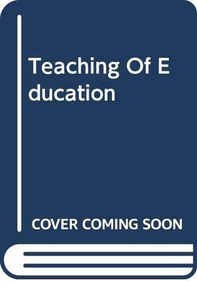 Teaching Of Education(English, Hardcover, Sadhika Rawat R Rangarajan)