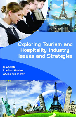 Exploring Tourism and Hospitality Industry(English, Hardcover, Gupta R. K.)