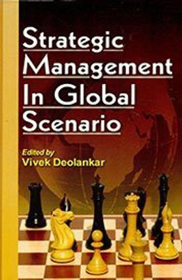 Strategic Management in Global Scenario.(English, Hardcover, Vivek Deolankar)