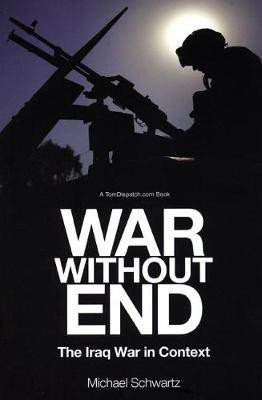 War Without End(English, Paperback, Schwartz Michael)