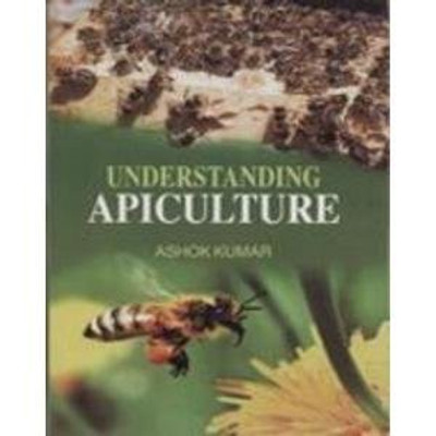 Understanding Apiculture(English, Hardcover, Kumar Ashok)