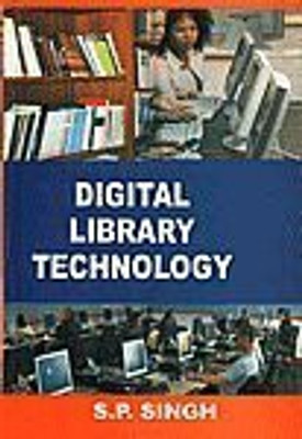 Digital Library Technology(English, Hardcover, Singh S. P.)