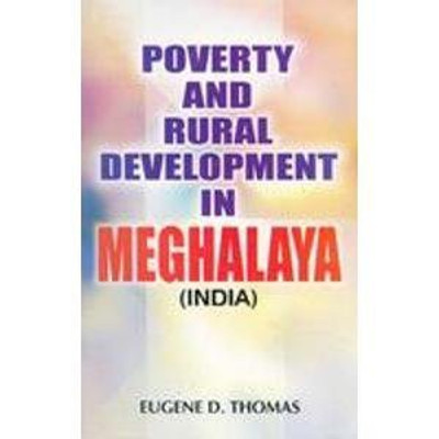 Poverty and Rural Development in Megalaya, India(English, Hardcover, Thomas Eugene D.)